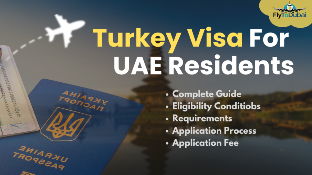 Turkey visa for UAE residents